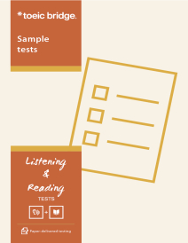 TOEIC Bridge Listening and Reading Sample Tests