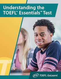 Comprendre le test TOEFL Essentials