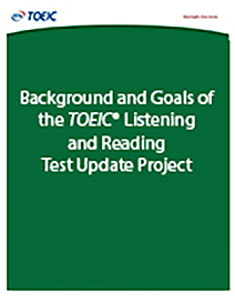 TOEICリスニング・リーディングテスト更新プロジェクトの背景と目標についてさらにお読みください