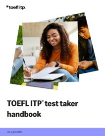 Download Test Taker Handbook for the TOEFL ITP Test
